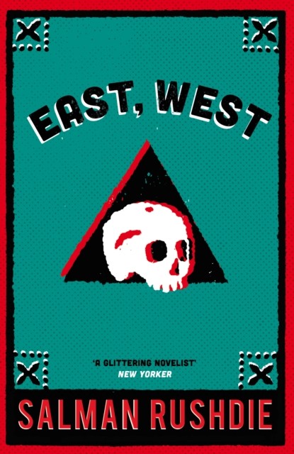 East, West by Salman Rushdie (Paperback Book)