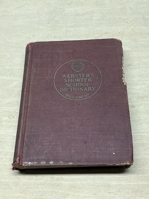 Webster's Shorter School Dictionary Illustrated Hardcover 1914 American Book Co