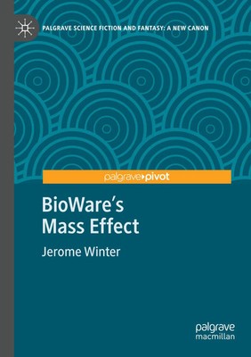 BioWare's Mass Effect Jerome Winter Taschenbuch v Englisch 2023 Springer