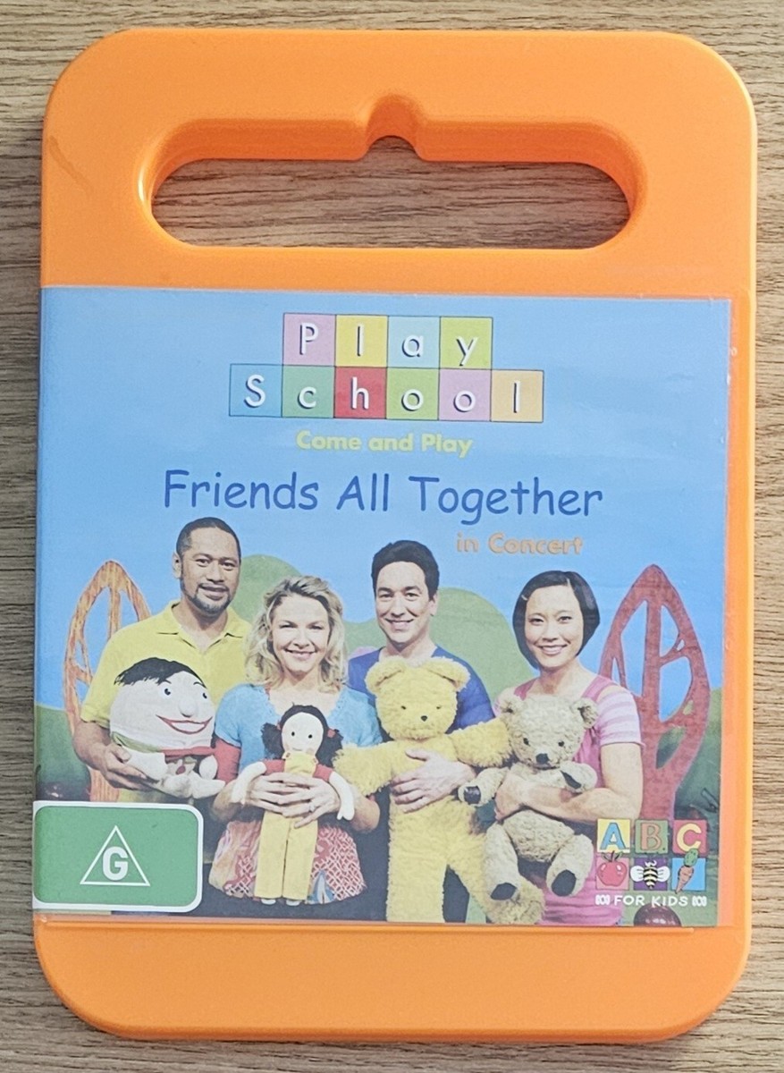 Play School: Friends All Together in Concert ~ DVD ~ Region