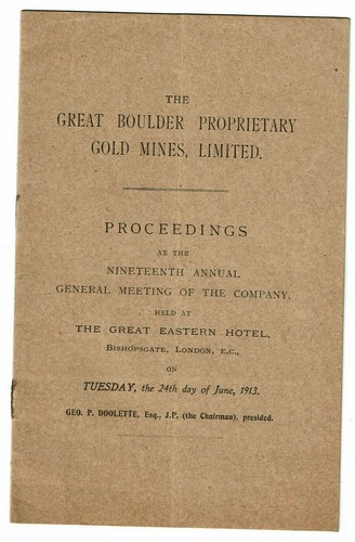 The Great Boulder Proprietary Gold Mines, Proceedings 19. Annual 1913 London RAR