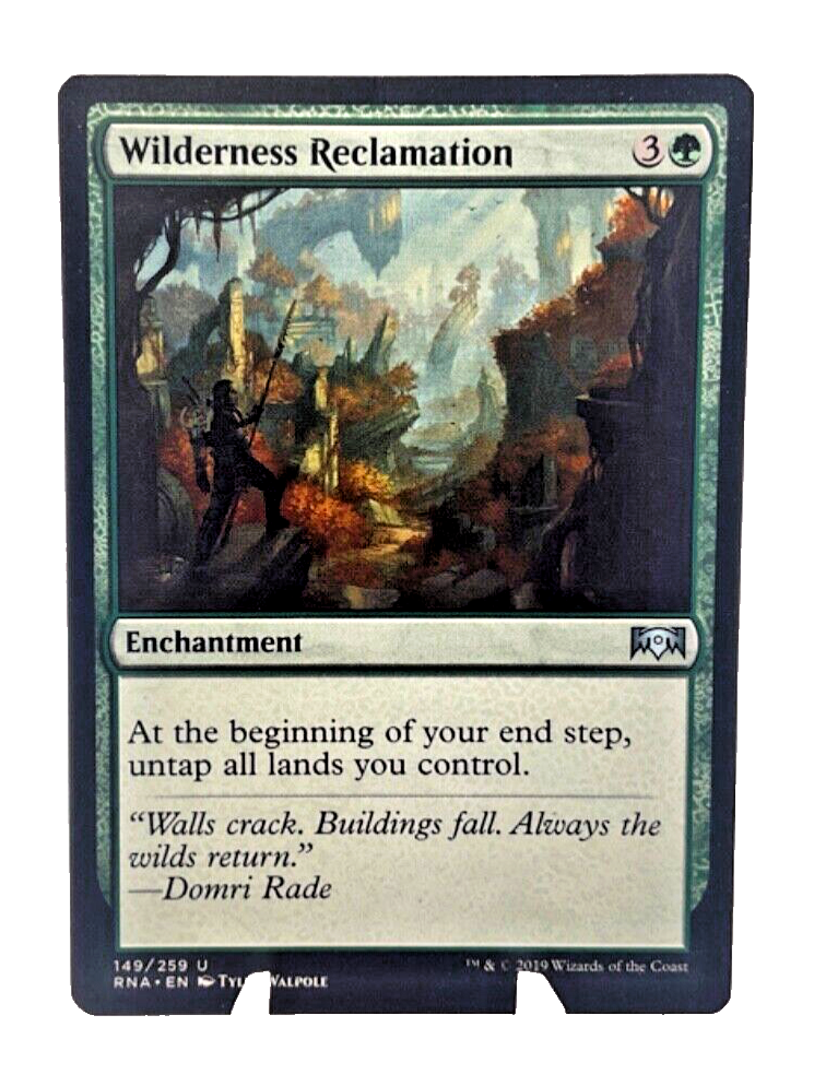 mtg cards like wilderness reclamation Isn't Broken At the beginning of your end step Wilderness Reclamation 149/259-Ravnica of Allegiance-Reg-