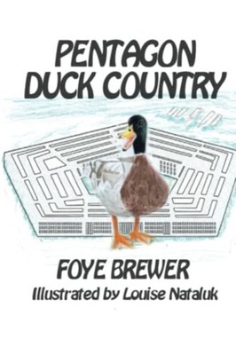 Pentagon Duck Country - Paperback NEW FOYE. BREWER 2022-05-27