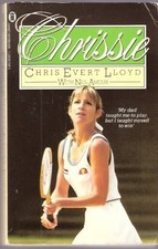 Chrissie,Chris Evert Lloyd, Neil Amdur