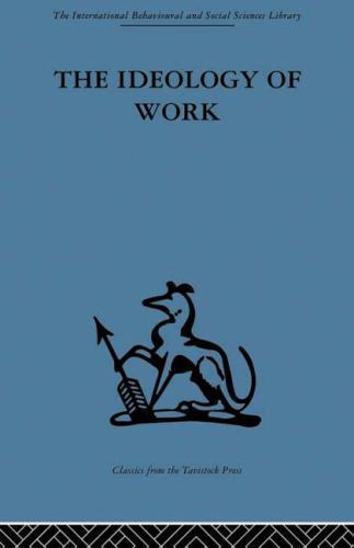 Ideology of Work by P. D. Anthony (2003, Hardcover)