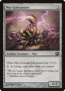 Myr Galvanizer - Scars of Mirrodin #181