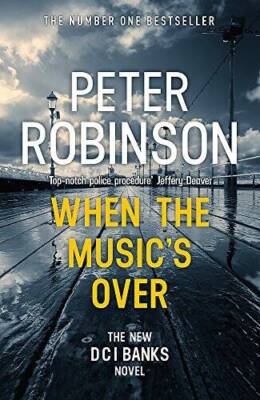When The Musics Over - Paperback By Peter Robinson (author) - GOOD