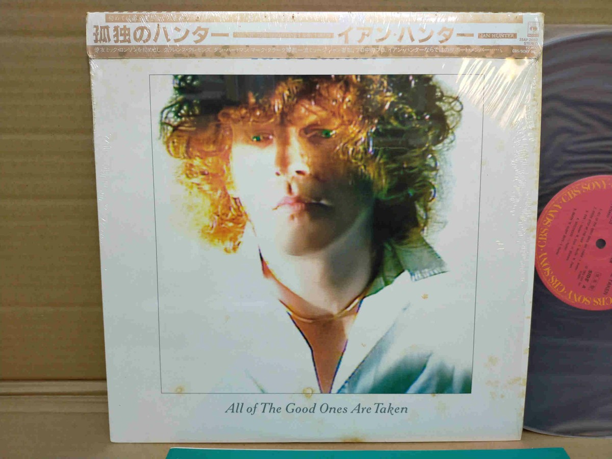IAN HUNTER / ALL OF THE GOOD ONES ARE TAKEN 25AP2653 JAPAN PROMO