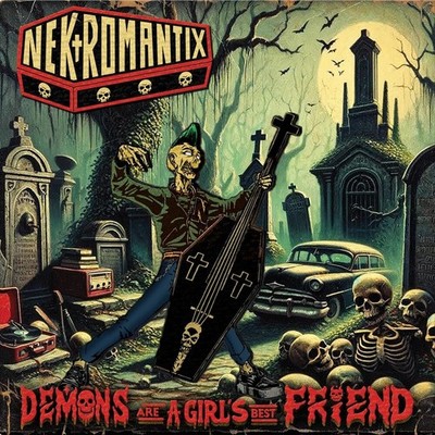 NEKROMANTIX DEMONS ARE A GIRL'S BEST FRIEND NEW LP