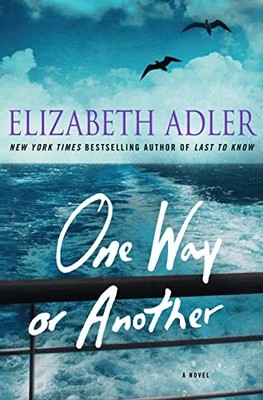 One Way or Another: A Novel by Adler