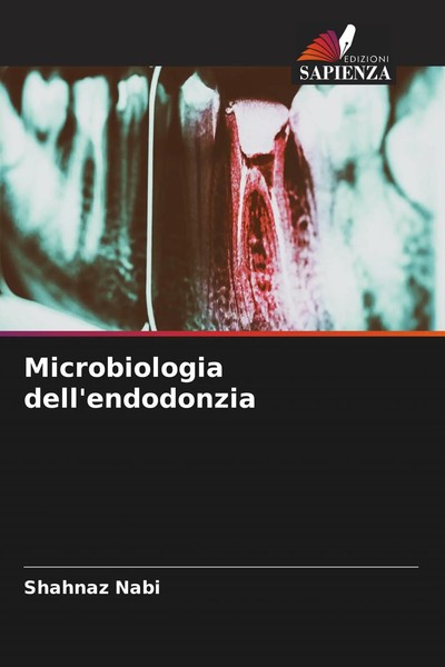 Shahnaz Nabi | Microbiologia Dell'endodonzia | Taschenbuch | Italienisch (2021)-image