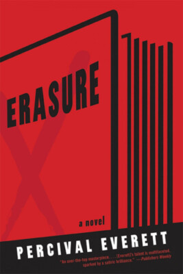 Erasure: A Novel by Everett, Percival