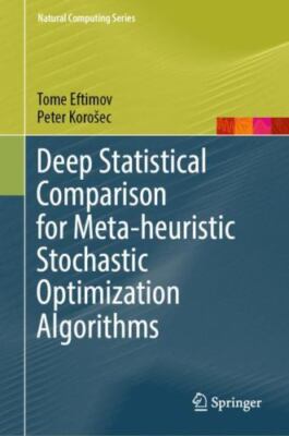 Deep Statistical Comparison for Meta-heuristic Stochastic Optimization Algori...