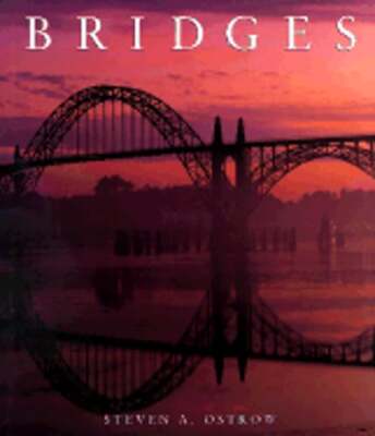 Bridges by Steven A Ostrow: Used