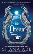 The Dream Thief (The Drakon, Book 2) - Paperback, by Abé Shana - Very Good