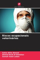 Zakia Attia Ahmed (U. A.) | Riscos Ocupacionais VeterináRios | Taschenbuch
