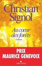 Au coeur des forêts, Christian Signol
