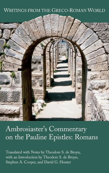 Ambrosiaster's Commentary On The Pauline Epistles | Romans | Bruyn (U. A.)-image