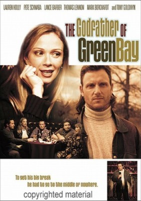 The Godfather of Green Bay (DVD, 2007) Mark Borchardt, Lance Barber 