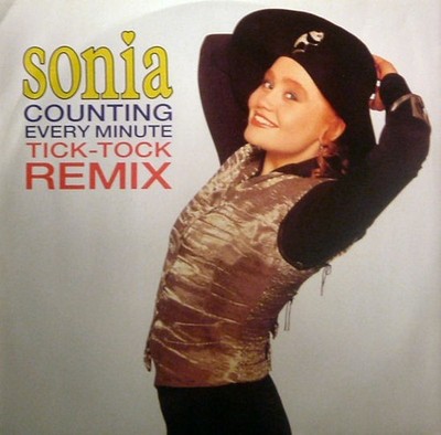Sonia - Counting Every Minute (Tick-Tock Remix) (12'')