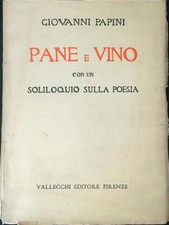PANE E VINO PAPINI GIOVANNI VALLECCHI 1926 \