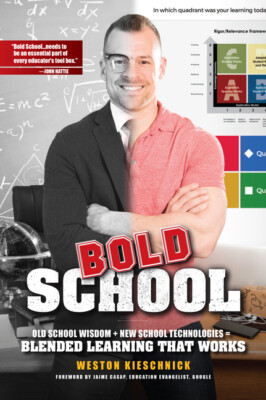 Bold School: Old School Wisdom + New School Technologies = Blended Learning...