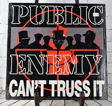 Public Enemy - Can't Truss It, 12", 33 1/3 RPM, Single, Hip Hop, 1991