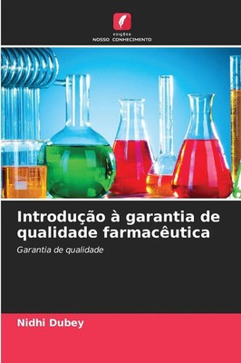 Introdução à garantia de qualidade farmacêutica | Garantia de qualidade | Dubey
