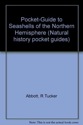 Pocket-Guide to Seashells of the Northern Hemisphere (Natural hi