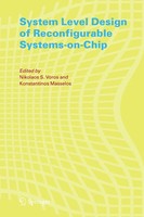 Nikolaos Voros (U. A.) | System Level Design Of Reconfigurable Systems-On-Chip