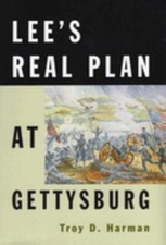 Lee's Real Plan at Gettysburg Hardcover Troy D. Harman