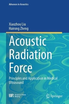 Acoustic Radiation Force - 9789819531516