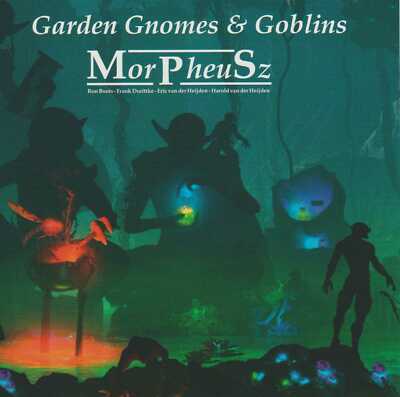 MorPheusz - Garden Gnomes And Goblins                                      (neu)