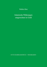 Islamische Währungen des 11. bis 19. Jahrhunderts umgerechnet in Go*d Hinz Buch