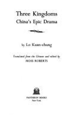 Three Kingdoms : A Historical Novel Paperback Moss Roberts