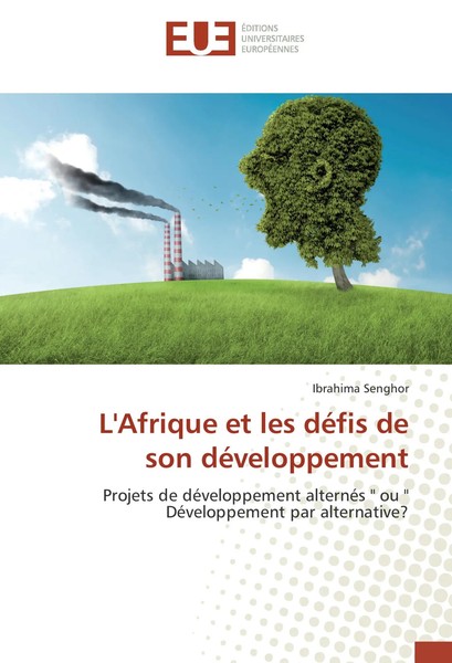 Ibrahima Senghor | L'afrique Et Les DéFis De Son DéVeloppement | Taschenbuch-image