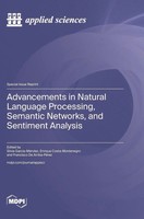 Advancements In Natural Language Processing, Semantic Networks, And Sentiment...