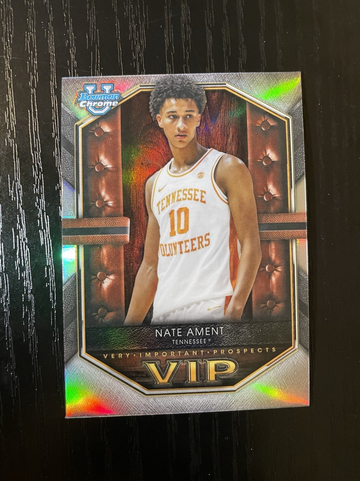 2025-26 Bowman Basketball VIP Refractor Nate Ament #VIP-10 Tennessee