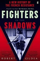 Robert Gildea - Fighters In The Shadows A New History Of The French - G245Z