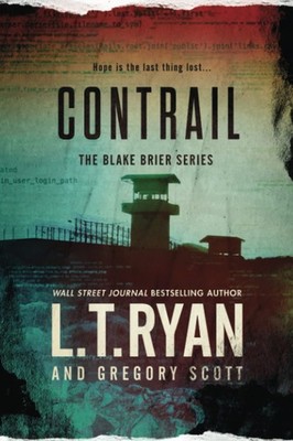 Contrail (Blake Brier Thrillers) By Ryan, L.T. L.T. Ryan, Gregor