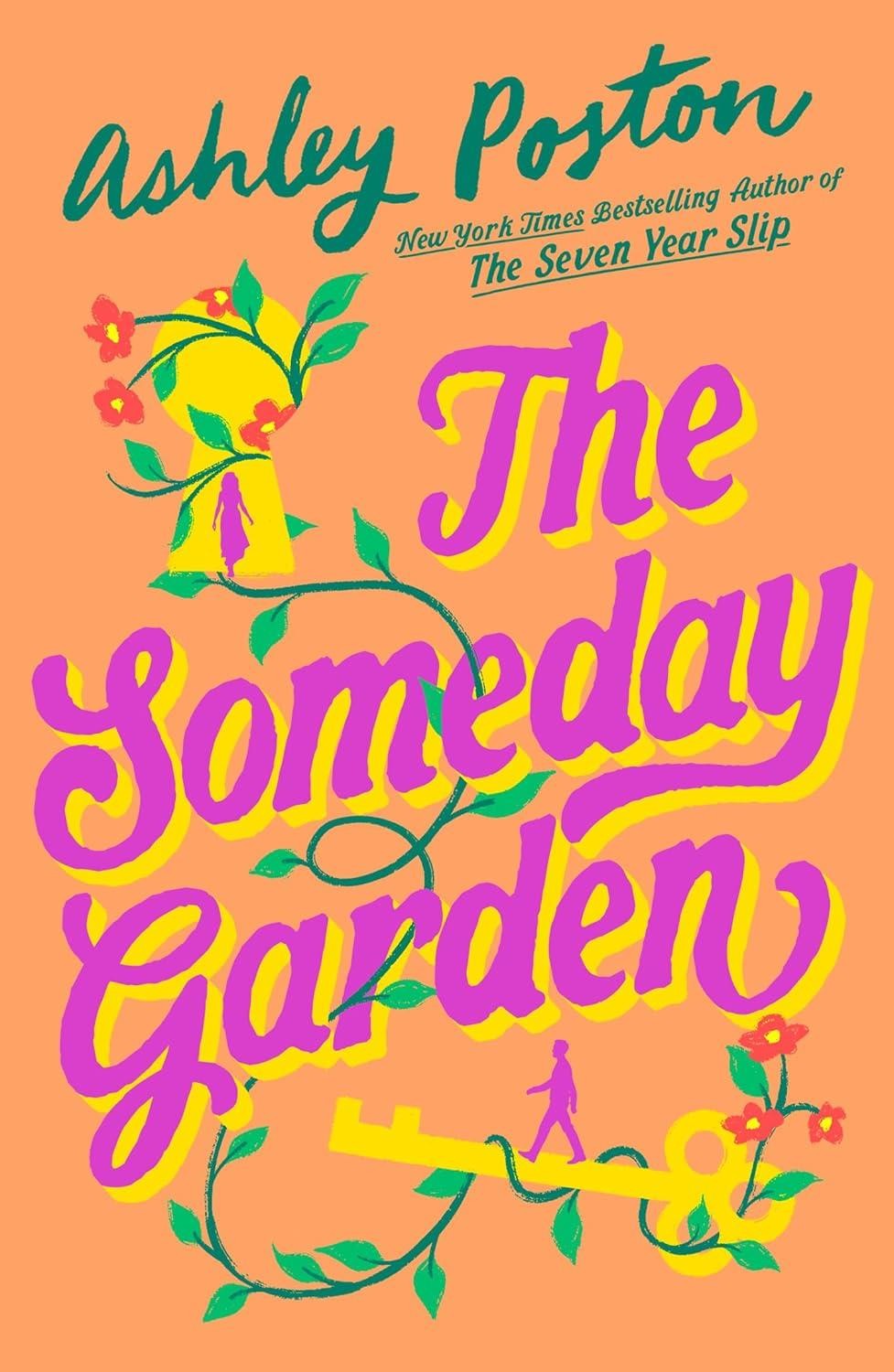 The Someday Garden by Ashley Poston Paperback