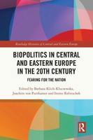 Barbara Klich-Kluczewska (U. A.) | Biopolitics In Central And Eastern Europe...