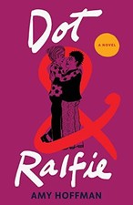 Dot & Ralfie by Hoffman, Amy