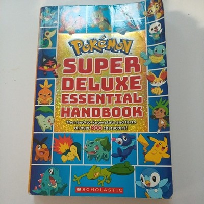 Pokemon: Pokmon: super deluxe essential handbook : the need-to-know stats and