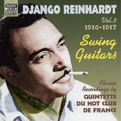 Django Reinhardt Vol. 3 1936 - 1937: Swing Guitars (CD) Album