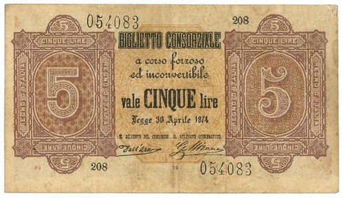 5 LIRE BIGLIETTO CONSORZIALE REGNO D'ITALIA 30/04/1874 BB+ - Foto 1 di 6