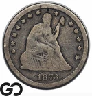 1873 Seated Liberty Quarter, No Arrows, Open-3, Scarce Date Variety