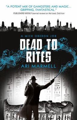 Dead to Rites by Marmell, Ari