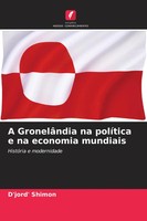D'jord' Shimon | A GronelâNdia Na PolíTica E Na Economia Mundiais | Taschenbuch