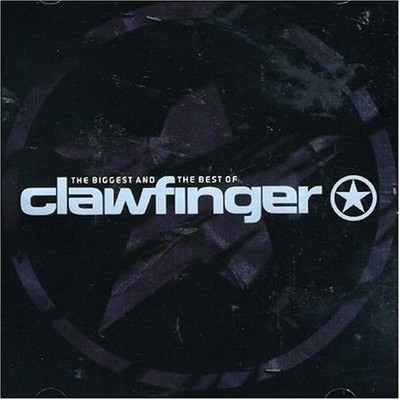 Clawfinger - The Biggest And The Best Of | CD G